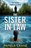 The Sister-in-Law: An absolutely gripping summer thriller for 2021 by Pamela Crane (best free ereader txt) 📕 - American Library Books 📚 Read (28910) Books Online Free