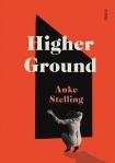 Higher Ground by Anke Stelling (ap literature book list .txt) 📕 - American Library Books 📚 Read (28910) Books Online Free