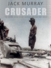 Crusader (A Novel of WWII Tank Warfare) by Jack Murray (best finance books of all time TXT) 📕 - American Library Books 📚 Read (28910) Books Online Free
