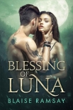Blessing of Luna (Wolfgods Book 1) by Blaise Ramsay (best books for 20 year olds TXT) 📕 - American Library Books 📚 Read (28910) Books Online Free