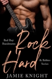Rock Hard: Bad Boy Bandmates & Babies Series by Jamie Knight (e reader comics .TXT) 📕 - American Library Books 📚 Read (28910) Books Online Free