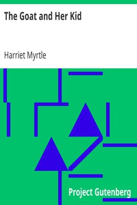 The Goat and Her Kid by Harriet Myrtle (the reading list .TXT) 📕 - American Library Books 📚 Read (28910) Books Online Free