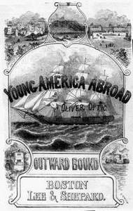 Outward Bound Or, Young America Afloat: A Story of Travel and Adventure by Optic (android e book reader TXT) 📕 - American Library Books 📚 Read (28910) Books Online Free