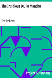 The Insidious Dr. Fu Manchu by Sax Rohmer (have you read this book txt) 📕 - American Library Books 📚 Read (28910) Books Online Free