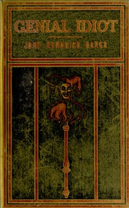 The Genial Idiot: His Views and Reviews by John Kendrick Bangs (little red riding hood ebook .TXT) 📕 - American Library Books 📚 Read (28910) Books Online Free