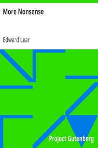 More Nonsense by Edward Lear (classic novels for teens txt) 📕 - American Library Books 📚 Read (28910) Books Online Free