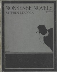 Nonsense Novels by Stephen Leacock (ebook reader computer TXT) 📕 - American Library Books 📚 Read (28910) Books Online Free