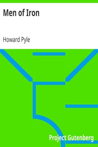 Men of Iron by Howard Pyle (best inspirational books .txt) 📕 - American Library Books 📚 Read (28910) Books Online Free