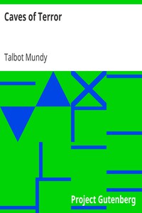 Caves of Terror by Talbot Mundy (book club recommendations .TXT) 📕 - American Library Books 📚 Read (28910) Books Online Free