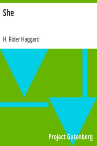 She by H. Rider Haggard (e book free reading .txt) 📕 - American Library Books 📚 Read (28910) Books Online Free