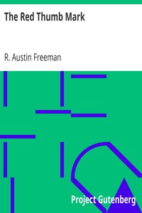 The Red Thumb Mark by R. Austin Freeman (if you give a mouse a cookie read aloud .txt) 📕 - American Library Books 📚 Read (28910) Books Online Free