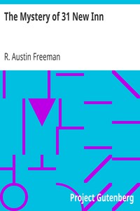 The Mystery of 31 New Inn by R. Austin Freeman (best color ereader .TXT) 📕 - American Library Books 📚 Read (28910) Books Online Free