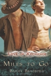 Love in Xxchange: Miles to Go by Bailey Bradford (7 ebook reader txt) 📕 - American Library Books 📚 Read (28910) Books Online Free