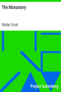 The Monastery by Walter Scott (snow like ashes series TXT) 📕 - American Library Books 📚 Read (28910) Books Online Free