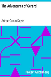 The Adventures of Gerard by Arthur Conan Doyle (most read books .txt) 📕 - American Library Books 📚 Read (28910) Books Online Free