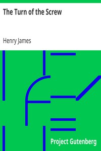 The Turn of the Screw by Henry James (best android ereader .txt) 📕 - American Library Books 📚 Read (28910) Books Online Free