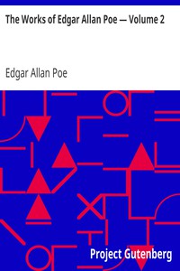 The Works of Edgar Allan Poe — Volume 2 by Edgar Allan Poe (books for 6 year olds to read themselves txt) 📕 - American Library Books 📚 Read (28910) Books Online Free