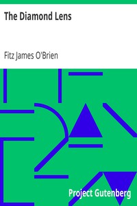 The Diamond Lens by Fitz James O'Brien (pocket ebook reader .TXT) 📕 - American Library Books 📚 Read (28910) Books Online Free