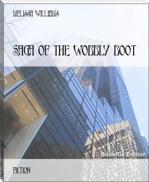 Saga of the Wobbly Boot by Melissa Williams (best ereader under 100 TXT) 📕 - American Library Books 📚 Read (28910) Books Online Free