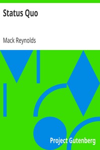 Status Quo by Mack Reynolds (korean ebook reader TXT) 📕 - American Library Books 📚 Read (28910) Books Online Free
