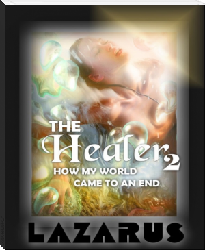The Healer 2 by Lazarus (portable ebook reader txt) 📕 - American Library Books 📚 Read (28910) Books Online Free