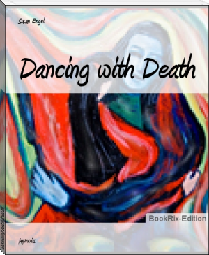 Dancing with Death by Susan Engel (i can read books .TXT) 📕 - American Library Books 📚 Read (28910) Books Online Free