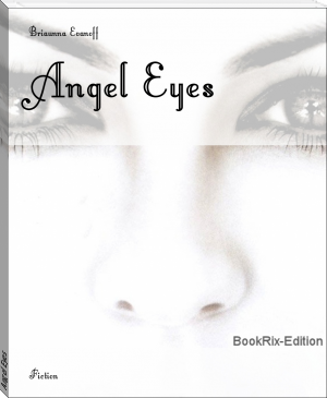 Angel Eyes by Briaunna Evanoff (the snowy day read aloud .txt) 📕 - American Library Books 📚 Read (28910) Books Online Free