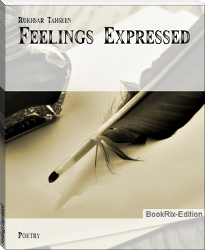 Feelings Expressed by Rukhsar Tahseen (best books to read for self improvement .txt) 📕 - American Library Books 📚 Read (28910) Books Online Free