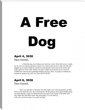 A Free Dog by Calvin Morris (most inspirational books of all time .txt) 📕 - American Library Books 📚 Read (28910) Books Online Free