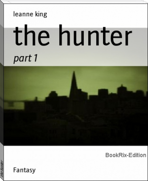 the hunter by leanne king (best self help books to read .TXT) 📕 - American Library Books 📚 Read (28910) Books Online Free