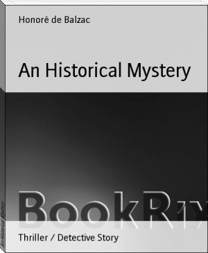 An Historical Mystery by Honoré de Balzac (the chimp paradox .txt) 📕 - American Library Books 📚 Read (28910) Books Online Free