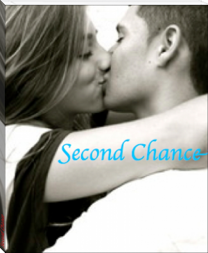 Second Chance by zzmbrashear (motivational novels txt) 📕 - American Library Books 📚 Read (28910) Books Online Free