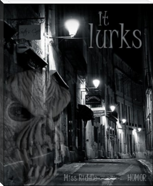 It lurks by Miss Riddle (the reading strategies book .TXT) 📕 - American Library Books 📚 Read (28910) Books Online Free
