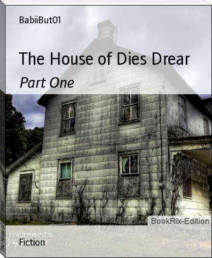 The House of Dies Drear by BabiiBut01 (best classic romance novels .TXT) 📕 - American Library Books 📚 Read (28910) Books Online Free