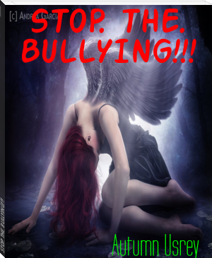STOP. THE. BULLYING!!! by Autumn Usrey (dark academia books to read TXT) 📕 - American Library Books 📚 Read (28910) Books Online Free