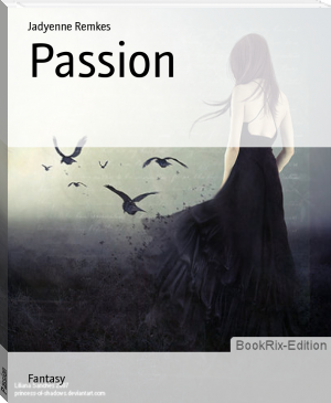 Passion by Jadyenne Remkes (top 10 non fiction books of all time txt) 📕 - American Library Books 📚 Read (28910) Books Online Free
