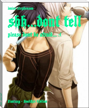 shh...dont tell by louise stephenson (find a book to read TXT) 📕 - American Library Books 📚 Read (28910) Books Online Free