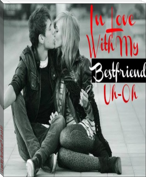 I Love My Bestfriend?! Uh-oh III by Alyza (best non fiction books of all time .txt) 📕 - American Library Books 📚 Read (28910) Books Online Free