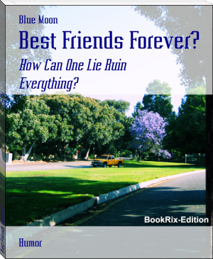 Best Friends Forever? by Blue Moon (no david read aloud txt) 📕 - American Library Books 📚 Read (28910) Books Online Free