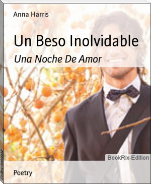 Un Beso Inolvidable by Anna Harris (universal ebook reader .TXT) 📕 - American Library Books 📚 Read (28910) Books Online Free