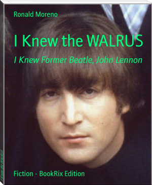 I Knew the WALRUS by Ronald Moreno (feel good fiction books .txt) 📕 - American Library Books 📚 Read (28910) Books Online Free