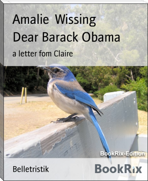 Dear Barack Obama by Amalie  Wissing (ebook reader TXT) 📕 - American Library Books 📚 Read (28910) Books Online Free