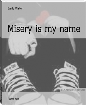 Misery is my name by Emily Walton (korean novels in english .txt) 📕 - American Library Books 📚 Read (28910) Books Online Free