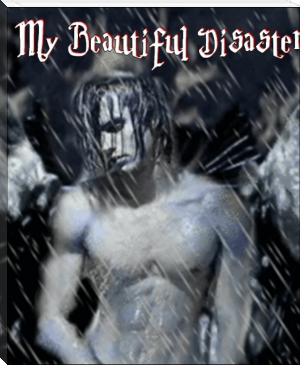 My Beautiful Disaster by Angel92296 (romantic novels to read .txt) 📕 - American Library Books 📚 Read (28910) Books Online Free