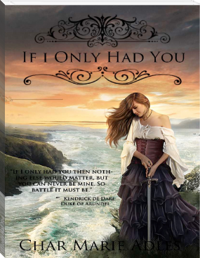 If I only Had You by Char Marie Adles (elon musk reading list txt) 📕 - American Library Books 📚 Read (28910) Books Online Free