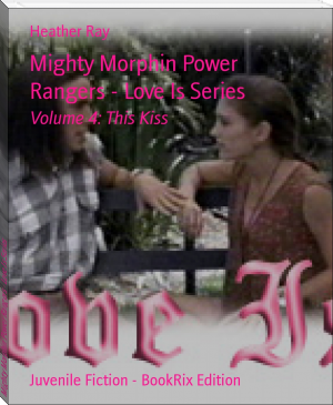 Mighty Morphin Power Rangers - Love Is Series by Heather Ray (comprehension books TXT) 📕 - American Library Books 📚 Read (28910) Books Online Free