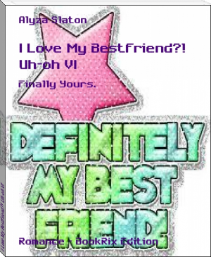 I Love My Bestfriend?! Uh-oh VI by Alyza (best books to read for young adults txt) 📕 - American Library Books 📚 Read (28910) Books Online Free
