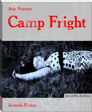 Camp Fright by Ana  Fuentes (intellectual books to read TXT) 📕 - American Library Books 📚 Read (28910) Books Online Free