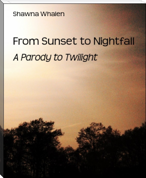 From Sunset to Nightfall by Shawna Whalen (best mobile ebook reader txt) 📕 - American Library Books 📚 Read (28910) Books Online Free