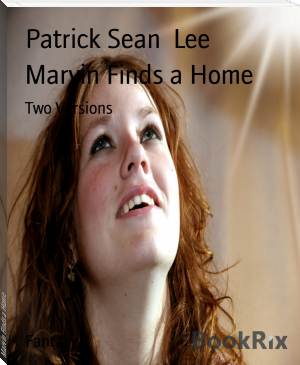 Marvin Finds a Home by Patrick Sean  Lee (ebook offline .txt) 📕 - American Library Books 📚 Read (28910) Books Online Free